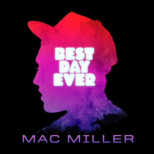 Mac Miller Best Day Ever Mixtape